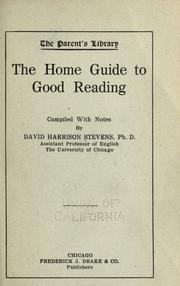 Cover of: The home guide to good reading by David Harrison Stevens