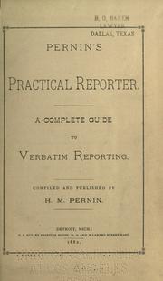 Cover of: Pernin's practical reporter.: A complete guide to verbatim reporting.