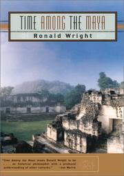 Time among the Maya by Ronald Wright