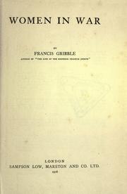 Cover of: Women in war by Francis Henry Gribble