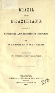 Brazil and the Brazilians by Daniel P. Kidder