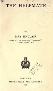 Cover of: The helpmate. by May Sinclair
