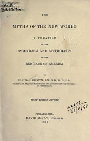 Cover of: The myths of the New World by Daniel Garrison Brinton