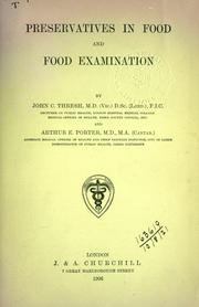 Cover of: Preservatives in food and food examination. by John C. Thresh