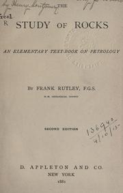 Cover of: The study of rocks: an elementary textbook on petrology.