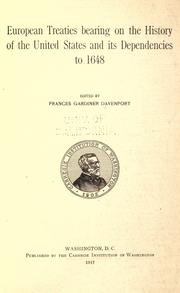 Cover of: European treaties bearing on the history of the United States and its dependencies ... by Frances Gardiner Davenport