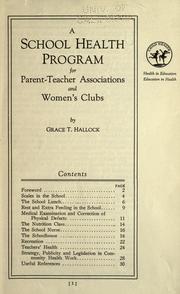 Cover of: A school health program for parent-teacher associations and women's clubs by Hallock, Grace T.