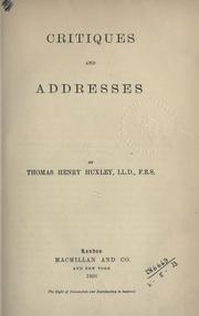 Cover of: Critiques and addresses. by Thomas Henry Huxley