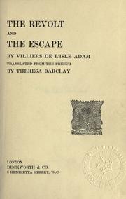 Cover of: The revolt, and The escape.: Translated from the French by Theresa Barclay.