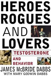 Cover of: Heroes, Rogues, and Lovers by James McBride Dabbs, Mary Godwin Dabbs