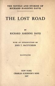 Cover of: The lost road by Richard Harding Davis