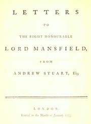 Letters to the Right Honourable Lord Mansfield by Stuart, Andrew