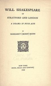 Cover of: Will Shakespeare of Stratford and London by Margaret (Crosby) Munn
