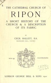 Cover of: The cathedral church of Ripon by Cecil Hallett