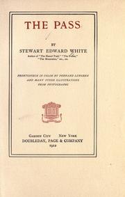 Cover of: The Pass by Stewart Edward White, Stewart Edward White