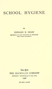 Cover of: School hygiene by Edward R. Shaw