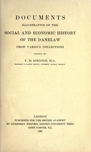Cover of: Documents illustrative of the social and economic history of the Danelaw, from various collections