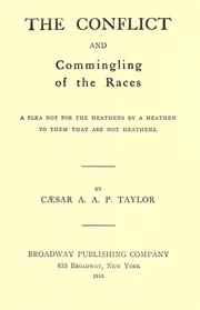 Cover of: The conflict and commingling of the race