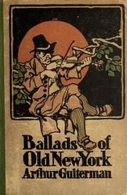 Ballads of old New York by Arthur Guiterman