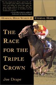 The Race for the Triple Crown by Joe Drape