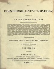 Cover of: Edinburgh encyclopaedia by conducted by David Brewster ... with the assistance of gentlemen eminent in science and literature.