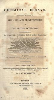 Cover of: Chemical essays: principally relating to the arts and manufactures of the British dominions