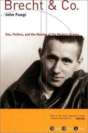 Cover of: Brecht and company: sex, politics, and the making of the modern drama