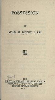 Cover of: Possession by Adam Herbert Dickey