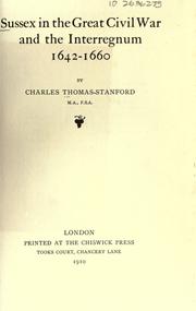 Cover of: Sussex in the great Civil War and the interregnum, 1642-1660 by Charles Thomas-Stanford