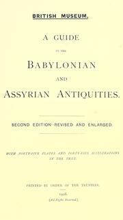 Cover of: A guide to the Babylonian and Assyrian antiquities by British Museum. Department of Egyptian and Assyrian Antiquities.