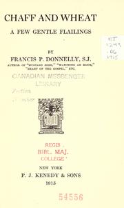 Cover of: Chaff and wheat by Donnelly, Francis Patrick