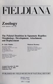 Cover of: The palatal dentition in squamate reptiles: morphology, development, attachment, and replacement