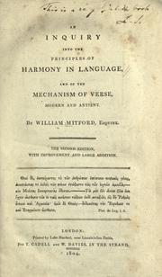 Cover of: An inquiry into the principles of harmony in language: and of the mechanism of verse, modern and antient.