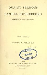 Cover of: Quaint sermons of Samuel Rutherford: hitherto unpublished