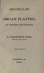 Cover of: Organ playing: its technique and expression
