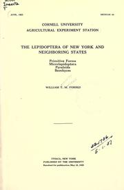 Cover of: The Lepidopteras of New York and neighboring states: primitive forms Microlepidoptera, Pyraloids, Bombyces.