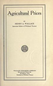 Cover of: Agricultural prices by Henry Agard Wallace