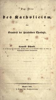 Cover of: Idee des Katholicism: oder, Grundriss der speculativen Theologie