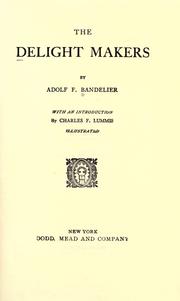 Cover of: The delight makers