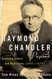 Cover of: The Raymond Chandler Papers: Selected Letters and Nonfiction 1909-1959