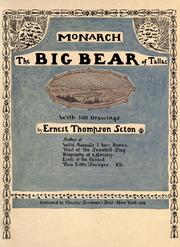 Cover of: Monarch, the big bear of Tallac. by Ernest Thompson Seton