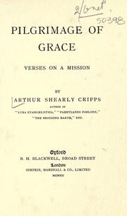 Cover of: Pilgrimage of grace: verses on a mission