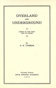 Cover of: Overland and underground by David Griffiths Thomas