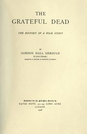 Cover of: The grateful dead by Gerould, Gordon Hall