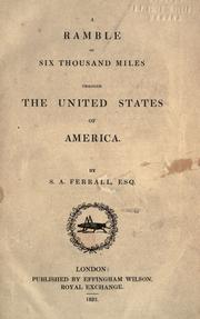 A ramble of six thousand miles through the United States of America by S. A. Ferrall