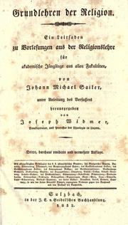 Cover of: Grundlehren der Religion: ein Leitfaden zu Vorlesungen aus der Religionslehre f©·ur akademische J©·unglinge aus allen Fakult©·aten