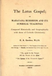 Cover of: The Lotus gospel by E. A. Gordon