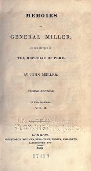 Memoirs of General Miller by Miller, John undifferentiated