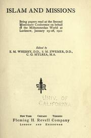 Cover of: Islam and missions by Missionary Conference on Behalf of the Mohammedan World (2nd 1911 Lucknow, India)