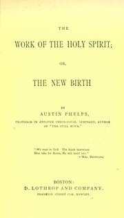 Cover of: The work of the Holy Spirit by Phelps, Austin